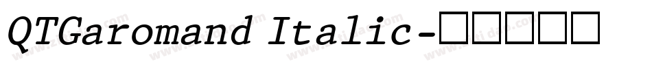 QTGaromand Italic字体转换